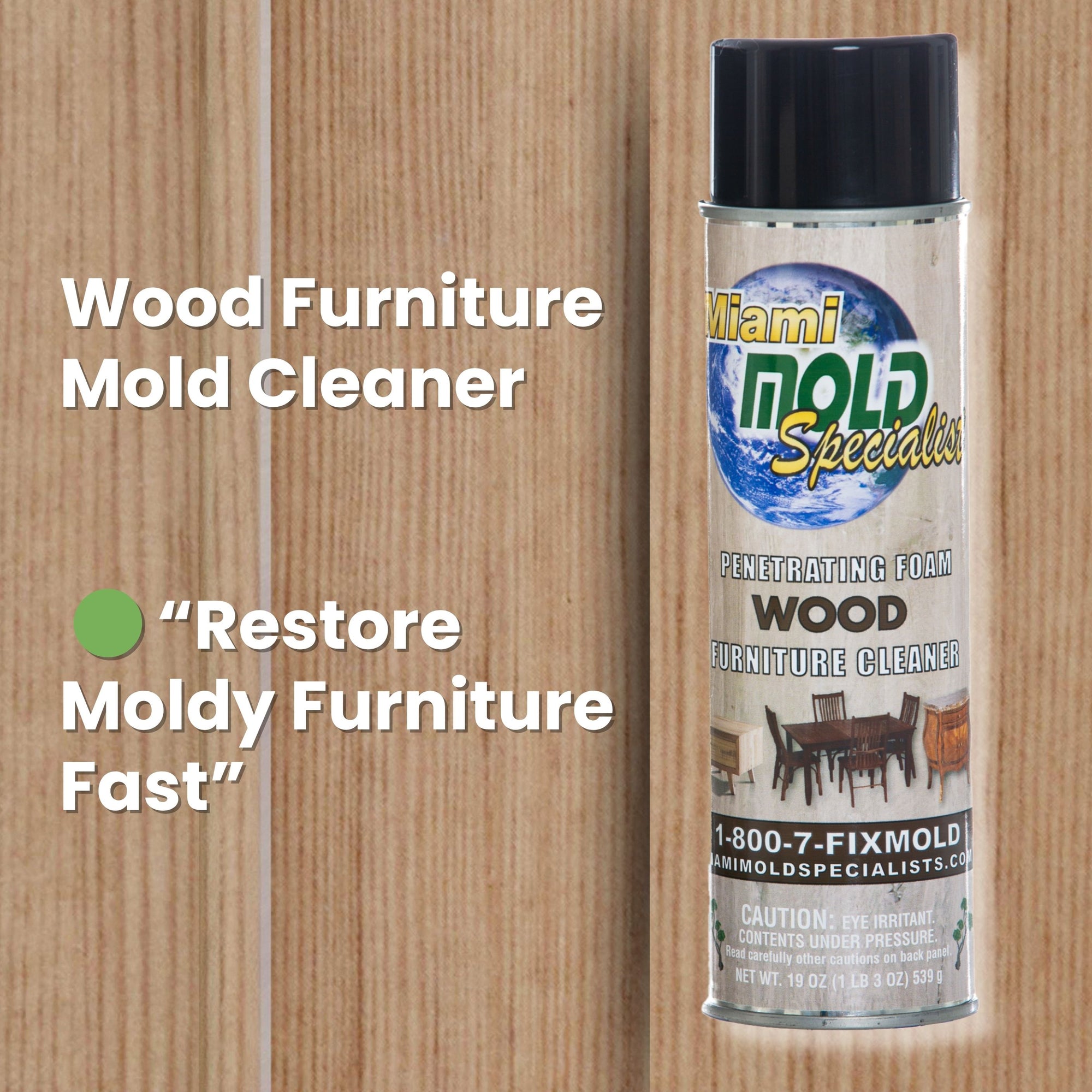 Miami Mold Specialist Penetrating Foam Wood Furniture Cleaner – 19 oz